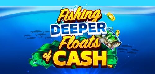 Fishing Deeper Floats of Cash ™ slot play fish shooting game fun88