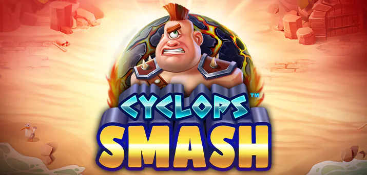 Cyclops-Smash